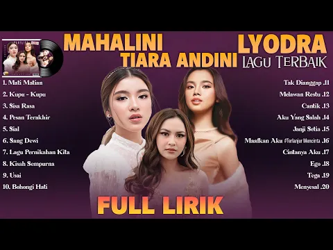 Download MP3 Mahalini, Tiara Andini, Lyodra Full Album Lirik ~ Lagu Pop Indonesia Terbaru 2024 & Terpopuler