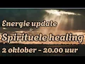 Download Lagu Energie update \u0026 Spirituele healing 2 oktober 20.00 uur