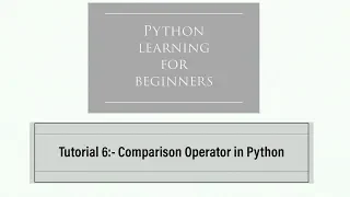 Comparison Operators in Python - Python learning for beginners hindi