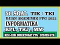 Download Lagu SOAL PPG TIK / TKI INFORMATIKA || RPL || TKJ || MM || PPG 2022