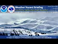 22 Hazard Briefing - Arctic Air in Place