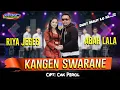 Download Lagu KANGEN SWARANE  - ABAH LALA ft RIYA JEGEG