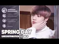 Download Lagu BTS - Spring Day (Line Distribution+Lyrics Color Coded) PATREON REQUESTED