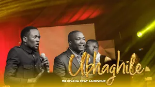 dr ipyana ft ambwene mwasongwe ubhaghile you are able unaweza praise and worship song