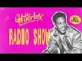 Glitterbox Radio Show 462: Hosted by Melvo Baptiste