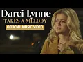 Darci Lynne - Takes A Melody