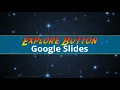 Explore Button Slides