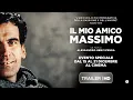 Video di Il mio amico Massimo trailer