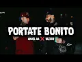 PORTATE BONITO - ANUEL AA X BLESSD (LETRA)
