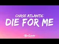 Download Lagu Chase Atlantic - Die For Me (Lyrics)