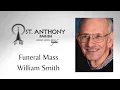 Funeral Mass - William Bill Smith