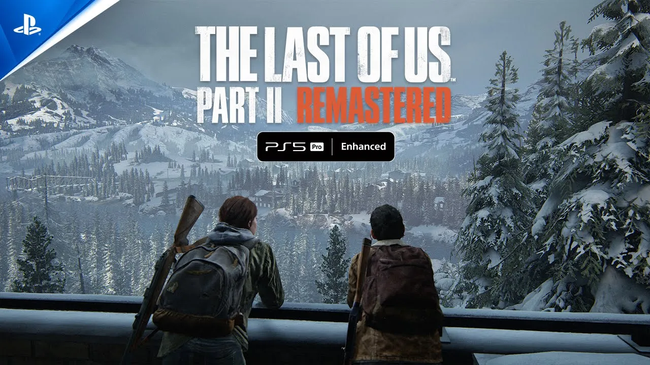 PS5 Pro Enhanced - The Last of Us Part II Remastered | SE