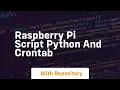 Raspberry pi script Python and Crontab