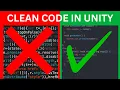 Clean Code in Unity - Stop Writing Spaghetti Code
