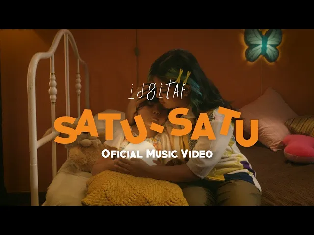 Download MP3 Idgitaf - Satu-Satu (Official Music Video)