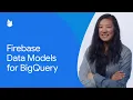 Analyzing Firebase data with BigQuery