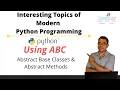 Python Programming Python ABC - Abstract Base Classes and Abstract Methods The usage and Must know