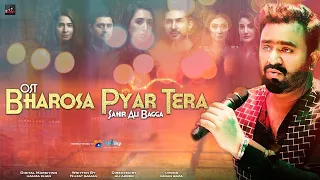 bharosa pyar tera full ost sahir ali bagga