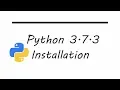 How to install python 3 7 3 on Windows 10 - bit