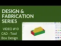 Design Fabrication - Tool Box Design