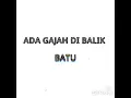 Ada Gajah Dibalik Batu(Ratu Idola)Cover By AmeenZ21