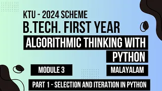 KTU BTECH 2024 First Semester-Algorithmic Thinking with Python - Module 3 Part