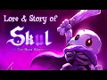 Lagu The Lore \u0026 Story of Skul: The Hero Slayer (w/ Demon King Castle Defense DLC)