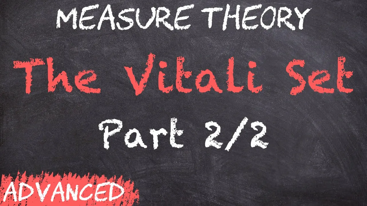 The Vitali Set - Part 2/2 | Measure Theory