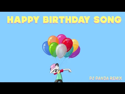 Download MP3 Happy Birthday Song (Trap Remix) | PJ Panda | Happy Birthday To You | Rap | Hip Hop 🥳🎊🎉