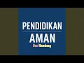 Download Lagu Pendidikan Aman