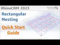 RhinoCAM 2023 Rectangular Nesting Quick Start