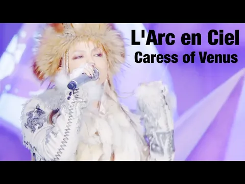 Download MP3 【L'Arc en Ciel】Caress of Venus（ラルクリスマス）