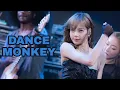 DANCE MONKEY Lisa dance 😍