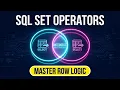 SQL Set Operators Tutorial Explained in 30 Minutes for Beginners