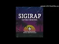 Download Lagu Sigirap(Official Audio 2022)_Ugly Beez x Bee'gee Bwoy  (Bee'gee Records|TPS)