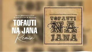 suma mnazaleti ft albino fulani u0026 wyname tofauti na jana remix official audio 