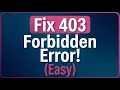 How To Fix 403 Forbidden Error Problem FIXED