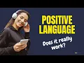 Using Positive Language for Customer Service