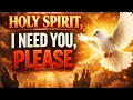 Lagu HOLY SPIRIT, I NEED YOU PLEASE