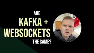 Are Kafka and Websockets the same thing Explained with simple terms and diagram