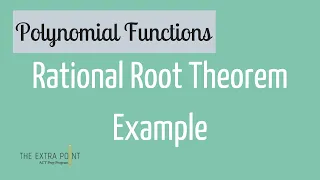 Rational Root Theorem Example Polynomial Functions