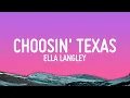 Lagu Ella Langley - Choosin' Texas (Lyrics)