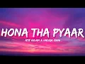 Lagu Hona Tha Pyaar - Atif Aslam - Hadiqa Kiani (Lyrics) | Lyrical Bam Hindi