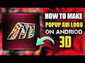 Making 3D Avi Logo On Andriod Easy Tutorial With Pstouch And Pstouch Application