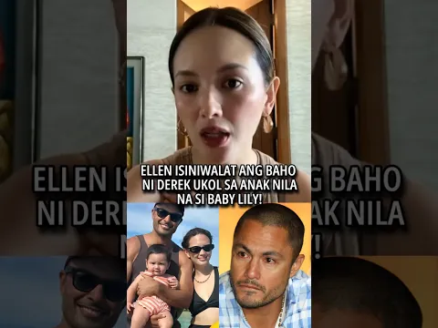 Ellen Adarna isiniwalat ang baho ni Derek Ramsay ukol sa anak nila na si Baby Lily