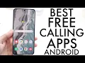 Best Free Calling Apps For Android