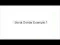 Serial Division Example 1