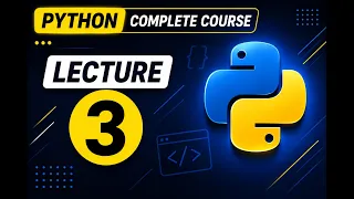 Python Programming Course for Beginner Lecture 3