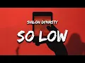 Download Lagu So Low (Lyrics) - Shiloh Dynasty