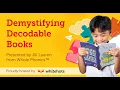 Demystifying Decodables with Jill Lauren of Whole Phonics